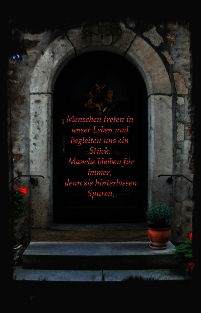 Menschen treten in unser Leben